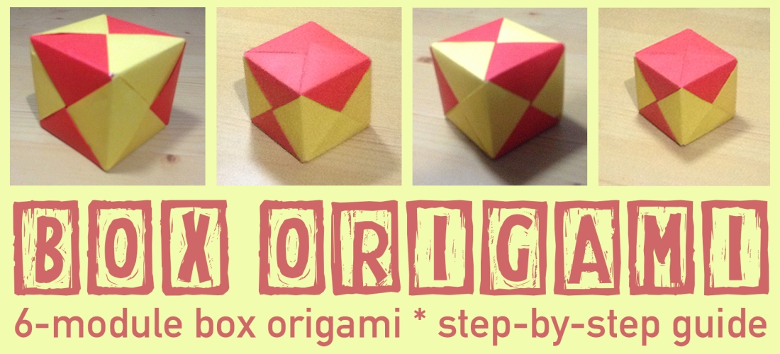 How to create box/cube origami. Step-by-step guide on creating a box/cube origami
